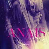 LUST. Anais - opowiadanie erotyczne - Camille Bech - ebook + audiobook