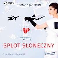 Splot słoneczny - Tomasz Jastrun - ebook + audiobook + książka