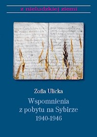 Wspomnienia z pobytu na Sybirze 1940-1946 - Ulicka Zofia - książka