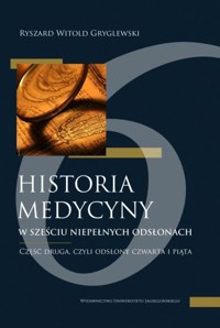 Historia medycyny w sześciu niepełnych odsłonach - Gryglewski Ryszard Witold - książka