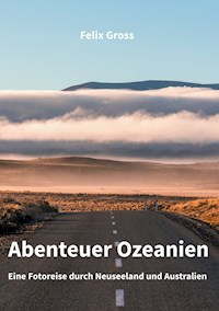 Abenteuer Ozeanien - Felix Gross - ebook