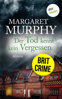Der Tod kennt kein Vergessen - Margaret Murphy - ebook
