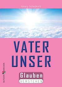 Das Vaterunser - Schwikart Georg - ebook