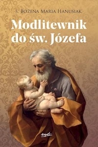 Modlitewnik do św. Józefa - Hanusiak Bożena Maria - książka