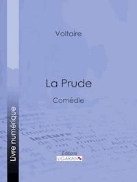 La Prude - Voltaire - ebook
