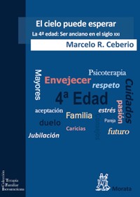 El cielo puede esperar - Marcelo R. Ceberio - ebook