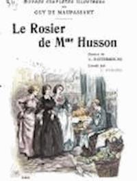 Le Rosier de Mme Husson - Guy de Maupassant - darmowy ebook