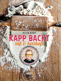 Kapp backt - Peter Kapp - ebook