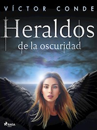 Heraldos de la oscuridad - Víctor Conde - ebook