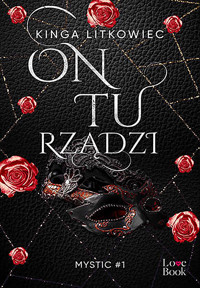On tu rządzi. Mystic#1 - Litkowiec Kinga - ebook + książka