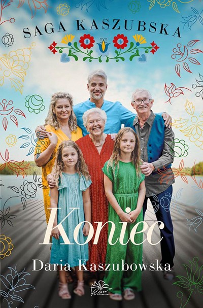 Okładka książki Saga Kaszubska. Tom 8. Koniec