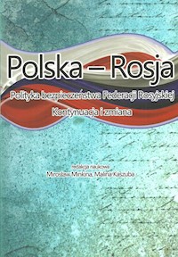 Polska - Rosja Polityka bezpieczeństwa Federacji Rosyjskiej -  - książka
