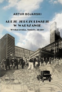 Aleje Jerozolimskie w Warszawie - Bojarski Artur - ebook + książka