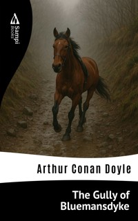 The Gully of Bluemansdyke - Arthur Conan Doyle - ebook