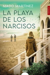 La playa de los narcisos - Mado Martínez - ebook