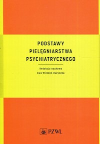 Podstawy pielęgniarstwa psychiatrycznego -  - książka
