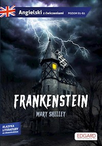 Angielski Frankenstein Adaptacja powieści z ćwiczeniami - Mary Shelley - książka