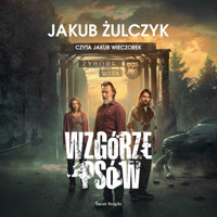 Wzgórze psów - Jakub Żulczyk - ebook + audiobook + książka