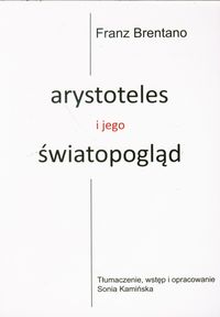 Arystoteles i jego światopogląd - Brentano Franz - książka