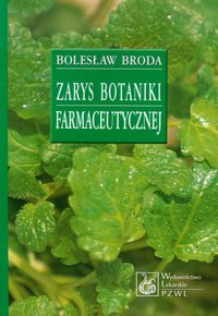 Zarys botaniki farmaceutycznej - Broda Bolesław - książka