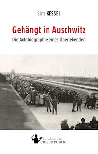 Gehängt in Auschwitz - Sim Kessel - ebook