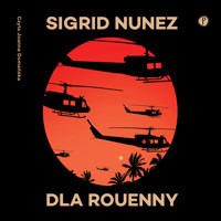 Dla Rouenny - Sigrid Nunez - ebook + audiobook + książka