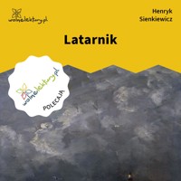 Latarnik - Henryk Sienkiewicz - audiobook