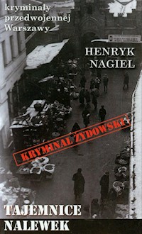 Tajemnice Nalewek - Nagiel Henryk - ebook + książka