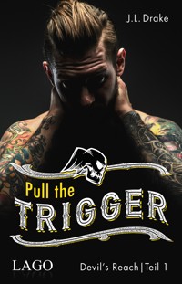 Pull the Trigger - Drake J.L. - ebook