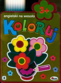 Koloruj angielski na wesoło 3+ -  - książka