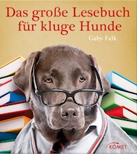 Das große Lesebuch für kluge Hunde -  - ebook