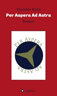 Per Aspera Ad Astra - Thorsten Klein - ebook