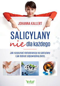 Salicylany nie dla każdego - Johanna Kallert - ebook