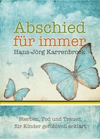 Abschied für immer - Hans-Jörg Karrenbrock - ebook