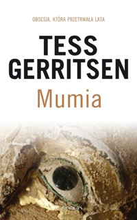 Mumia. Cykl Rizzoli / Isles. Tom 7 - Tess Gerritsen - książka
