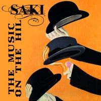 The Music on the Hill - Saki - audiobook