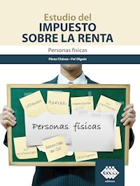 Estudio del Impuesto sobre la Renta 2022 - José Pérez Chávez - ebook