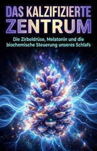 Das kalzifizierte Zentrum - Sophia Theissen - ebook