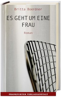 Es geht um eine Frau - Britta Boerdner - ebook