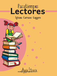 Pasatiempos Lectores - Sylvana Carrasco Gaggero - ebook