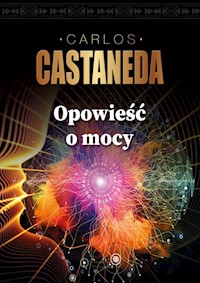 Opowieści o mocy - Castaneda Carlos - książka