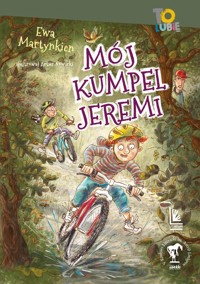 Mój kumpel Jeremi - Ewa Martynkien - ebook + książka
