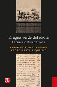 El agua verde del idiota - Yanko Gonzalez Cangas - ebook