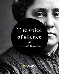 The Voice of the Silence - Helena Petrovna Blavatsky - ebook