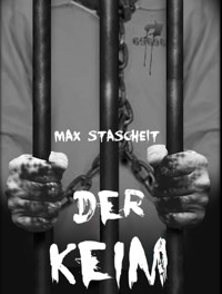 Der Keim - Max Stascheit - ebook
