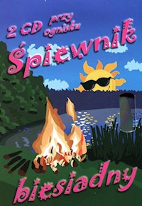 Śpiewnik biesiadny Przy ognisku z płytami CD -  - książka