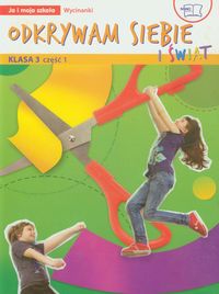 Odkrywam siebie i świat Ja i moja szkoła 3 Wycinanki część 1 - Faliszewska Jolanta - książka