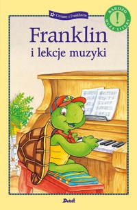 Franklin i lekcje muzyki - Bourgeois Paulette - książka