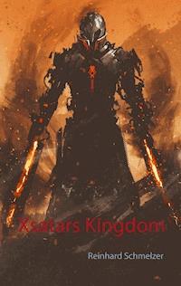 Xsatars Kingdom - Reinhard Schmelzer - ebook