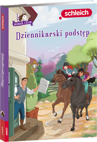 Schleich Horse Club Dziennikarski podstęp - Kuhn Friederike - książka